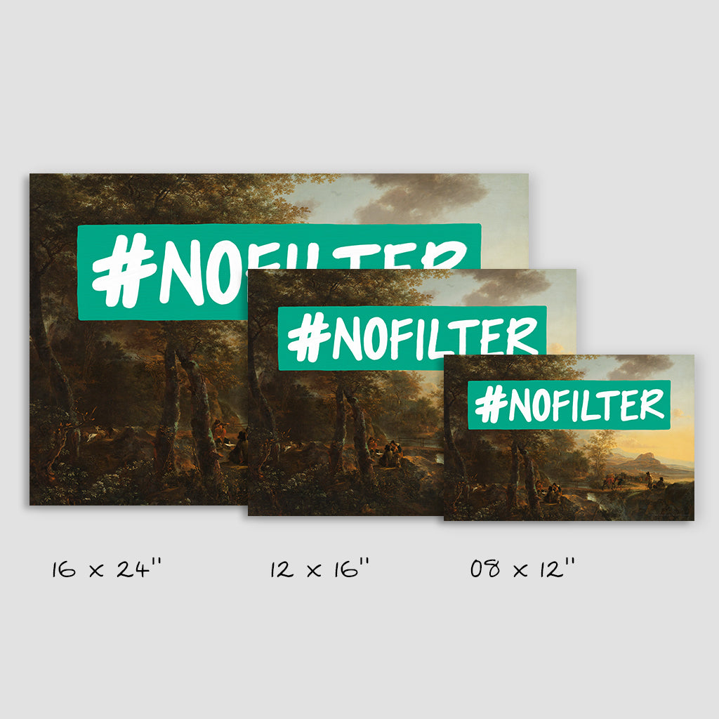 #NOFILTER - Fine Art Print on Paper